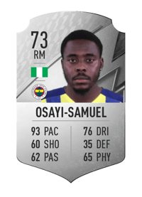 Bright Osayi-Samuel Rare 73 OVR