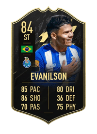 Evanilson Team of the Week 84 OVR