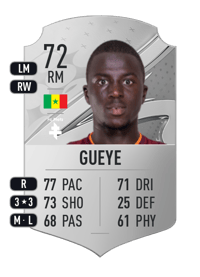 Lamine Gueye Rare 72 OVR