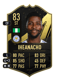 Kelechi Iheanacho Team of the Week 83 OVR