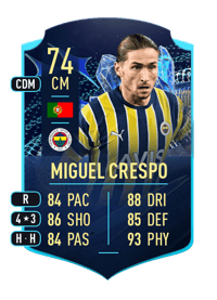 Miguel Crespo TEAM OF THE SEASON MOMENTS 74 OVR