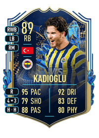 Ferdi Kadioglu Team of the Season 89 OVR