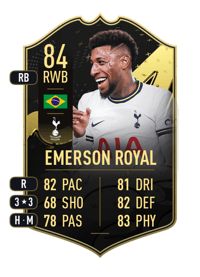 Emerson Royal Team of the Week 84 OVR
