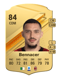 Ismaël Bennacer Rare 84 OVR