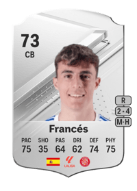 Francés Rare 73 OVR