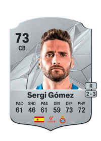 Sergi Gómez Rare 73 OVR
