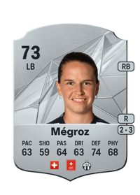 Naomi Mégroz Rare 73 OVR