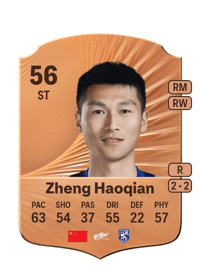 Zheng Haoqian Rare 56 OVR