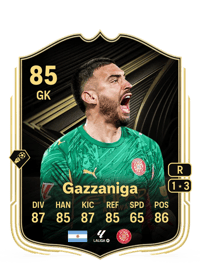 Paulo Gazzaniga Team of the Week 85 OVR