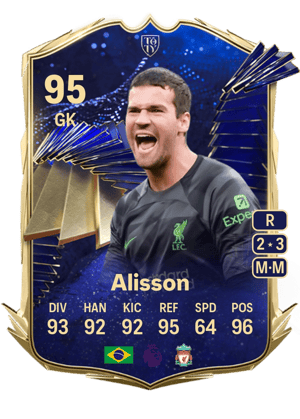 Alisson - 95 - Team of the Year