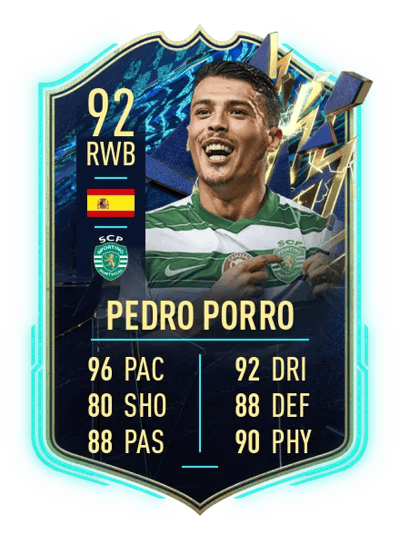 Pedro Porro Team of the Season 92 OVR